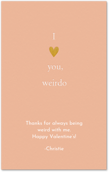 I Love You Weirdo Card