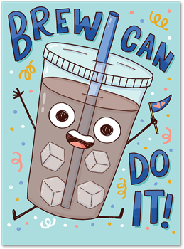Brew Can Do It by Steph Stilwell Card