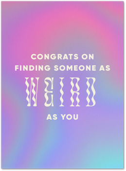 Congrats Weird Engagement Card