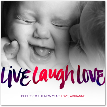 Live Laugh Love Card
