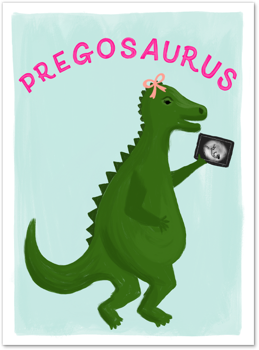 Pregosaurus Card by Slightly Stationery Card