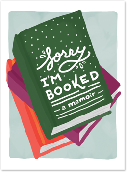 Sorry I’m Booked Card by Slightly Stationery Card