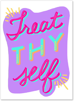 Treat Thy Self Card by Slightly Stationery Card