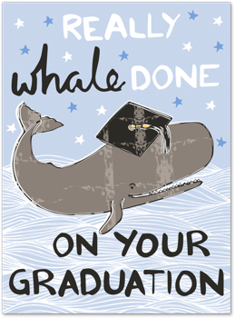 Whale Done Graduation Card