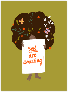You Are Amazing Card by Hannah Beisang Card