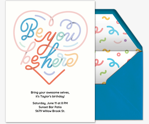 Be You, Be Here Invitation