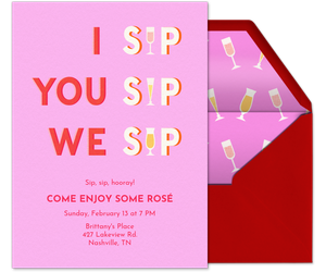 I Sip, You Sip, We Sip Invitation