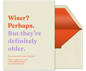 Wiser & Older Birthday Invitation