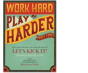 Work Hard Play Harder Invitation