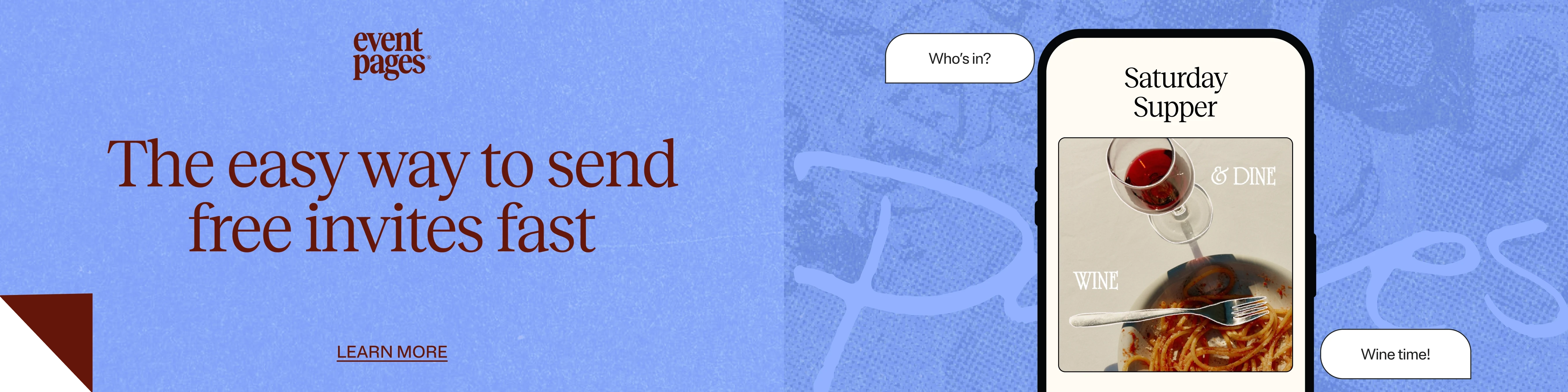Event Pages. The easy way to send free invites fast. Learn more.