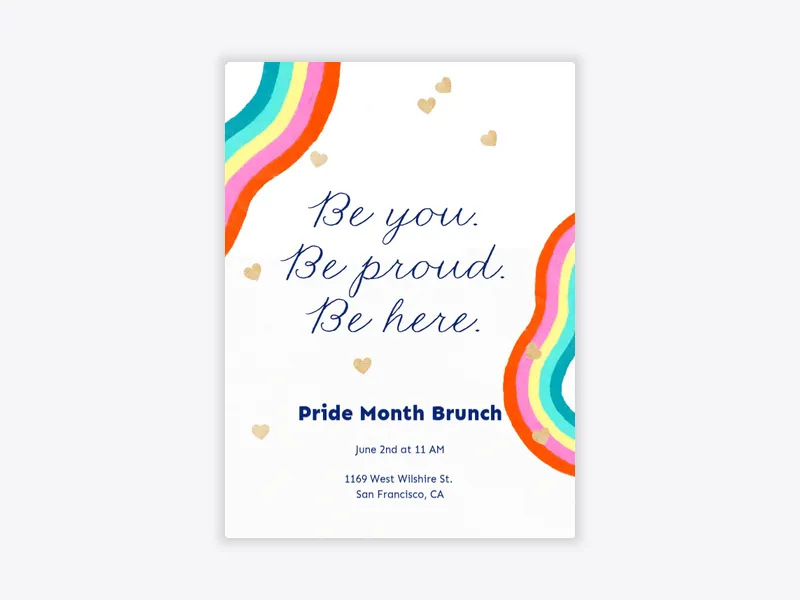 Be You Be Proud Be Here - pride - Invitation