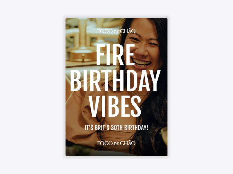 Fogo de Chão: Birthday Vibes (Photo) - fogo_de_chao - Invitation