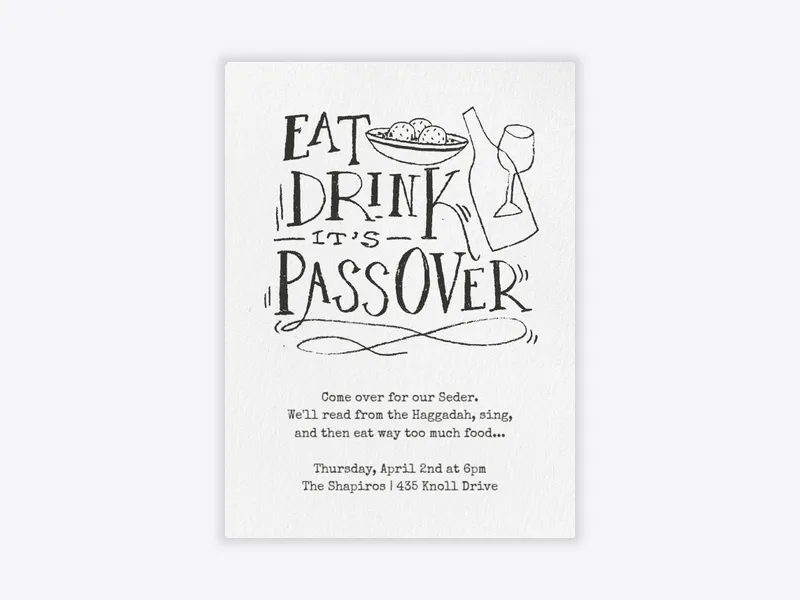 Eat, Drink, It's Passover - passover - Invitation