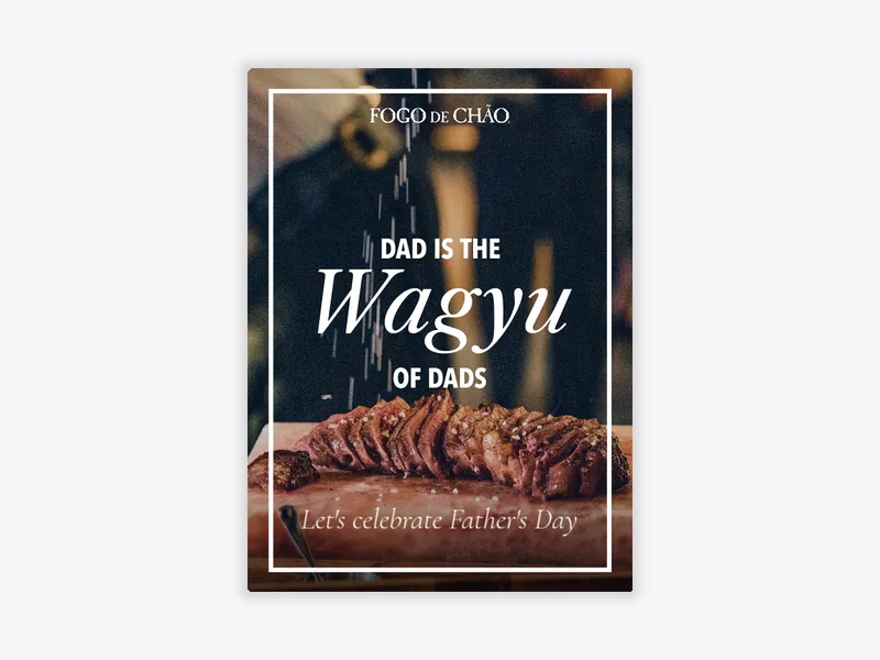 Fogo de Chão: Wagyu Wishes - fogo_de_chao - Invitation