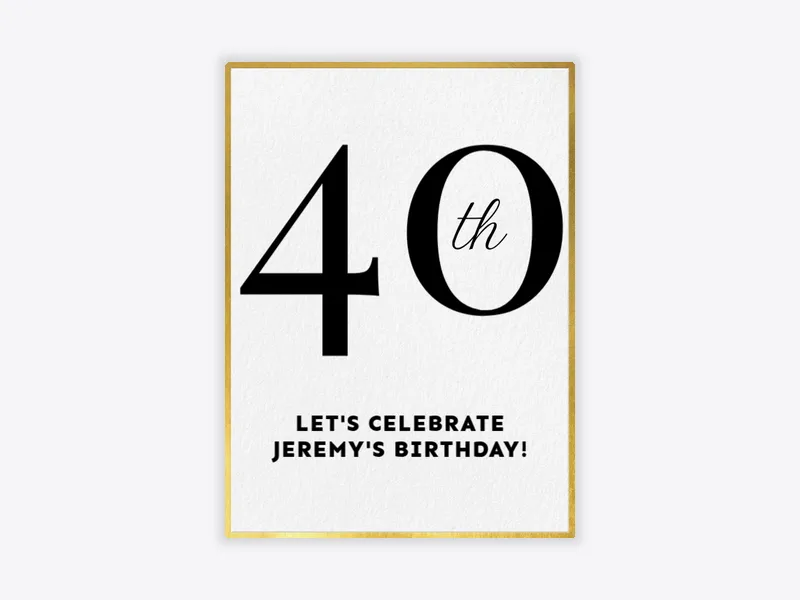 Gold and Black Milestone - 40th_birthday - Invitation
