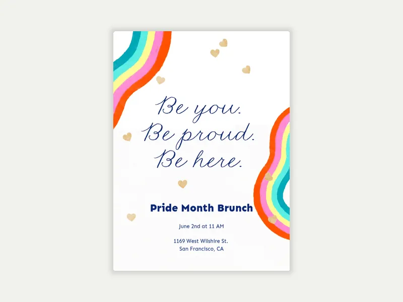 Be You Be Proud Be Here - pride - Invitation