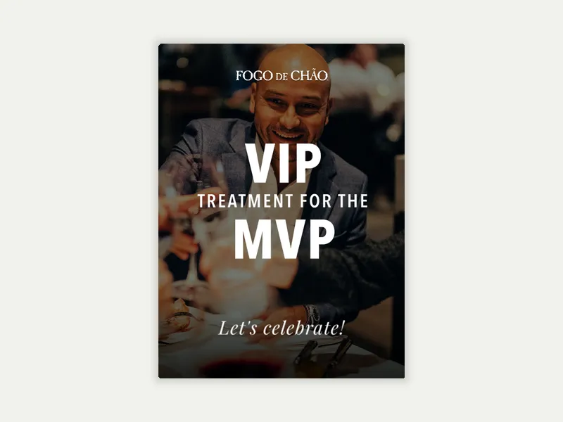 Fogo de Chão: MVP For Life (Photo) - fogo_de_chao - Invitation