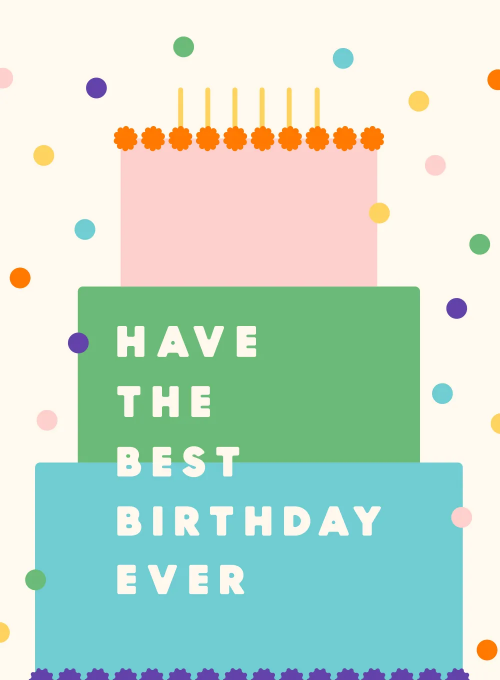 Have the Best Birthday Ever - birthday_adults_cards - Card