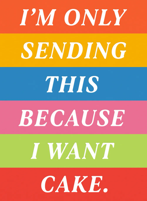 I Want Cake Birthday Card - birthday_cards - Card
