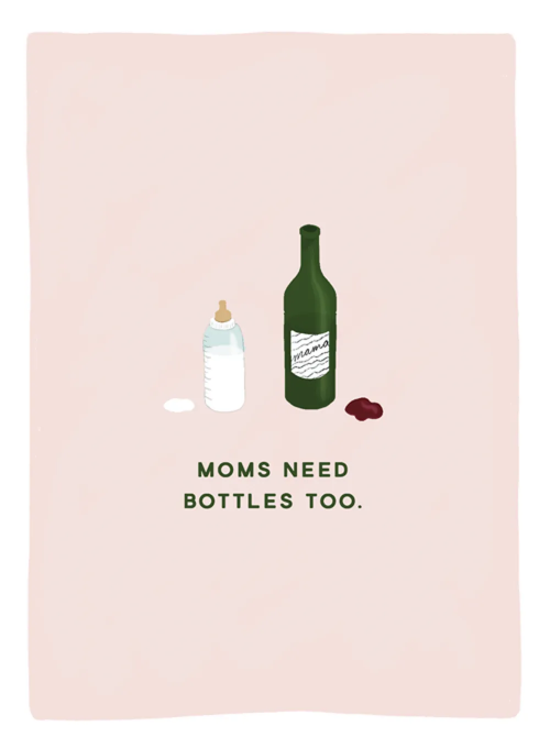 Moms Need Bottles Too - baby_shower_cards - Card