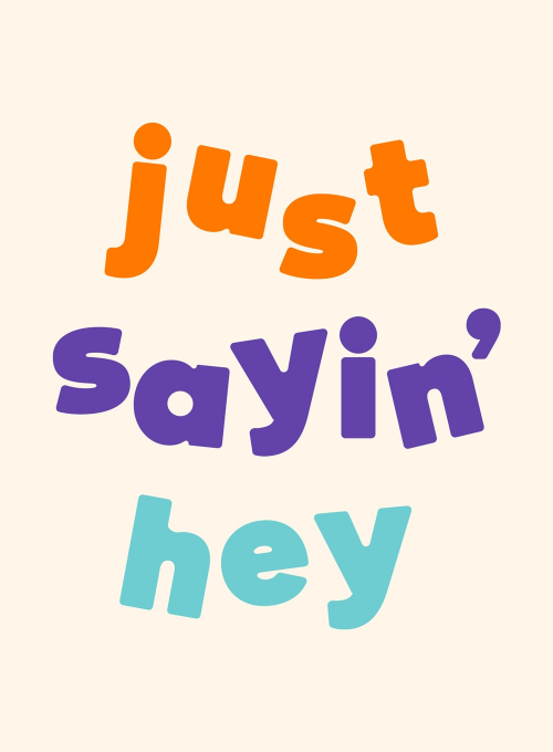 Say Hey - just_because_cards - Card