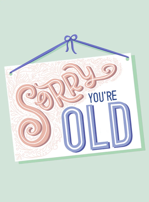 Sign of Aging - birthday_adults_cards - Card