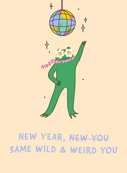 Stay Wild & Weird - new_years_cards - Card