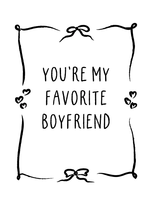 To My Favorite Boyfriend - anniversary_cards - Card