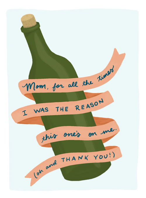 Wine on Me Card - mothers_day_cards - Card