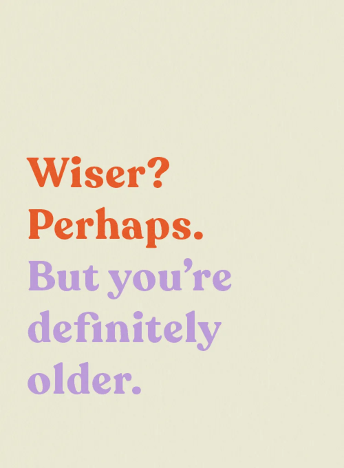 Wiser & Older Birthday Card - birthday_cards - Card