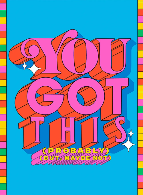 You Got This (Probably) - sending_love_cards - Card