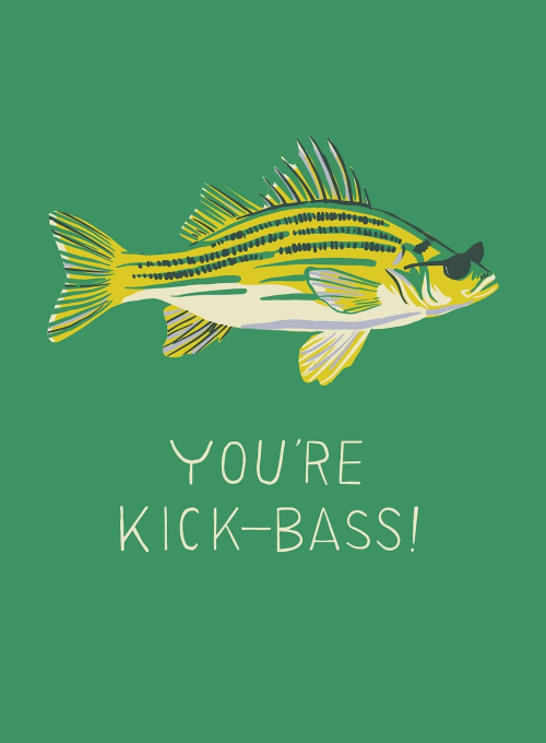 Seriously Kick-bass - fathers_day_cards - Card