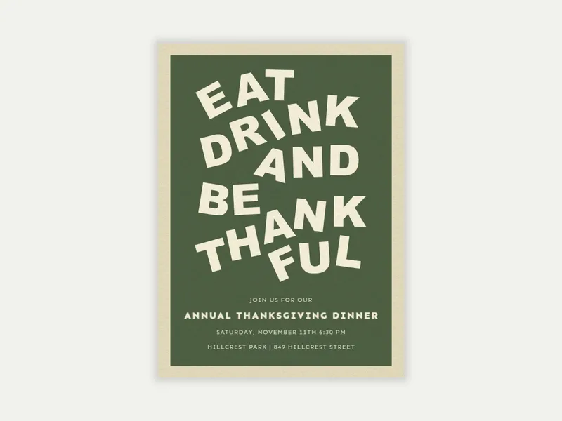 Eat, Drink, and Be Thankful Invitation free template design