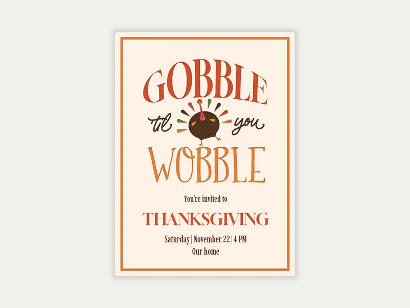 Gobble Wobble - thanksgiving - Invitation